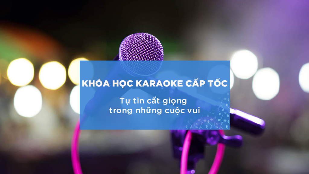 địa chỉ học hát karaoke tại quận 1